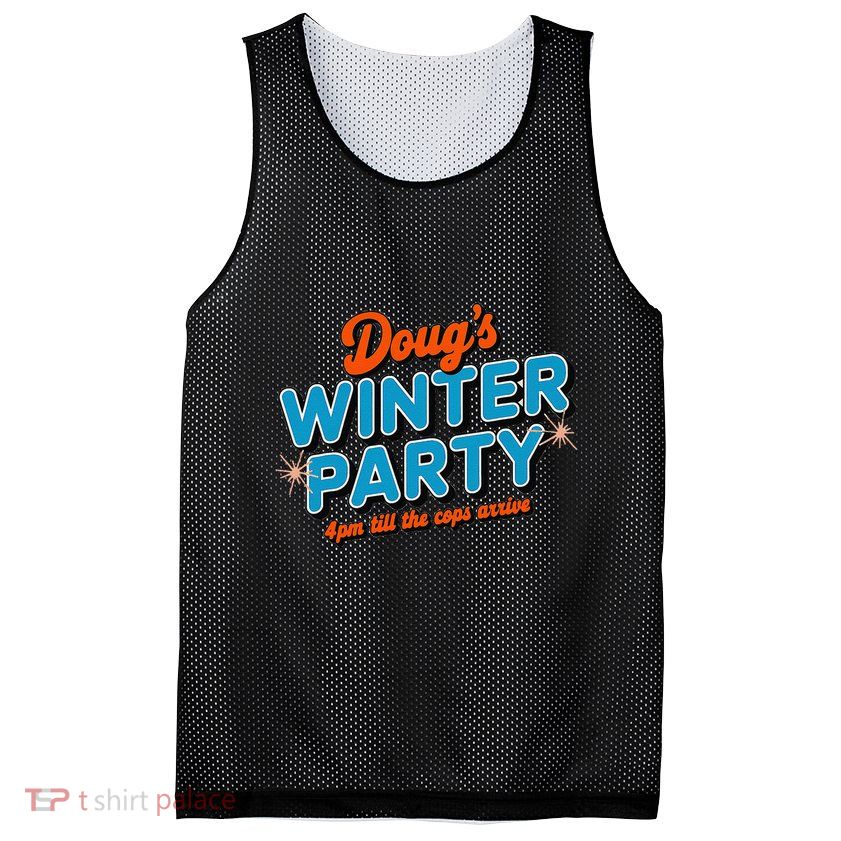 DougS Winter Party February 15th At 4pm Until The Cops Come Mesh Reversible Basketball Jersey Tank