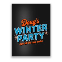 DougS Winter Party February 15th At 4pm Until The Cops Come Poster