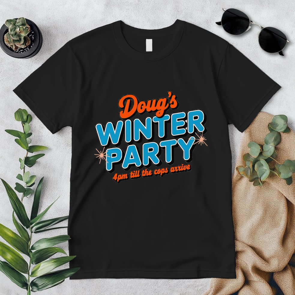 DougS Winter Party February 15th At 4pm Until The Cops Come Premium T-Shirt