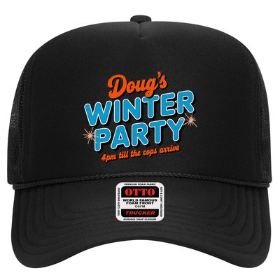 DougS Winter Party February 15th At 4pm Until The Cops Come Trucker Hat