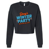 DougS Winter Party February 15th At 4pm Until The Cops Come Cropped Pullover Crew