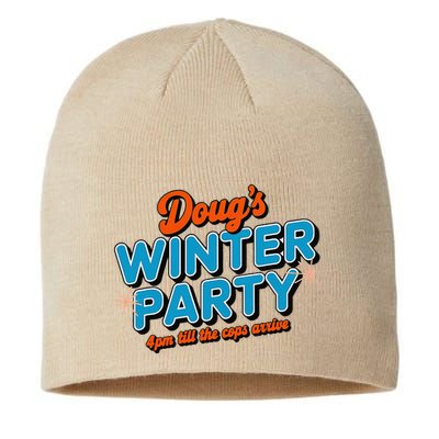 DougS Winter Party February 15th At 4pm Until The Cops Come Sustainable Beanie