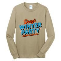DougS Winter Party February 15th At 4pm Until The Cops Come Tall Long Sleeve T-Shirt