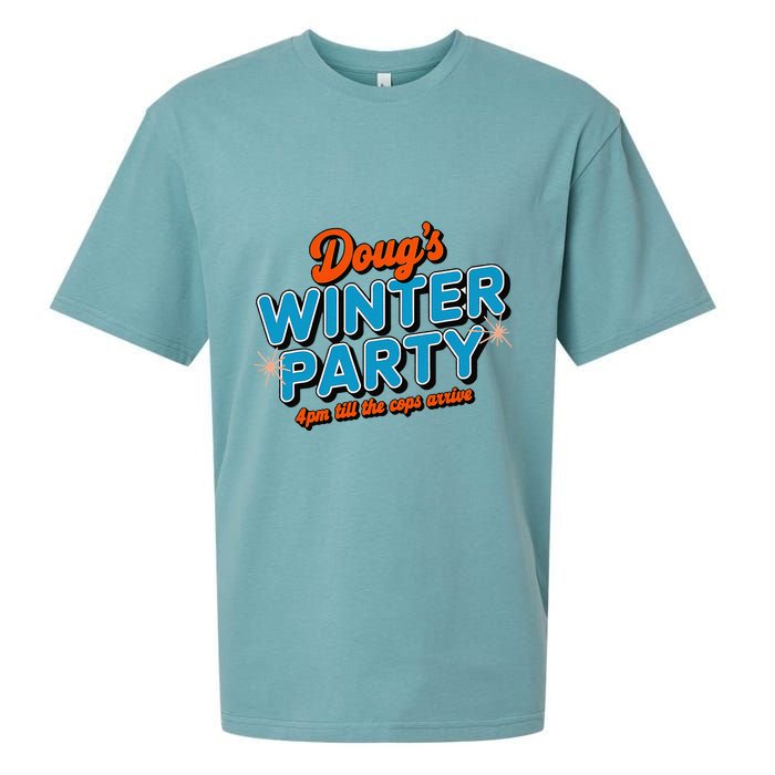 DougS Winter Party February 15th At 4pm Until The Cops Come Sueded Cloud Jersey T-Shirt