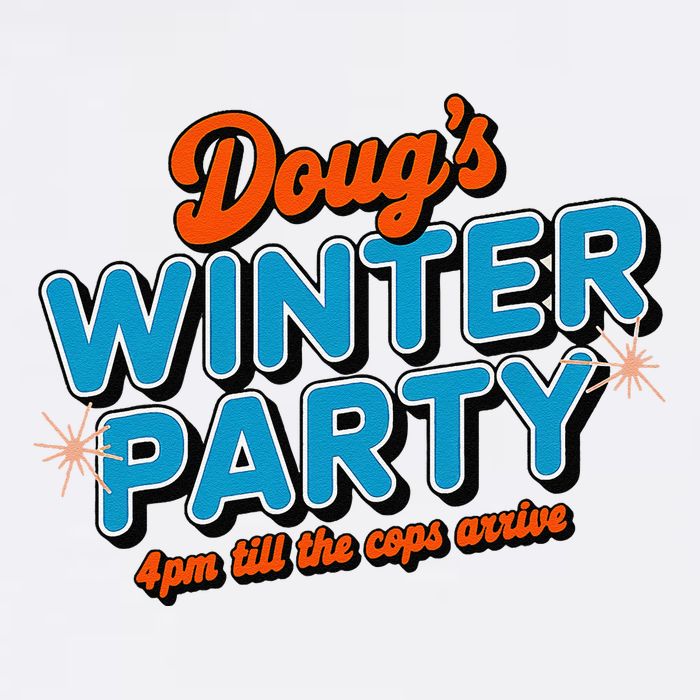 DougS Winter Party February 15th At 4pm Until The Cops Come Garment-Dyed Sweatshirt