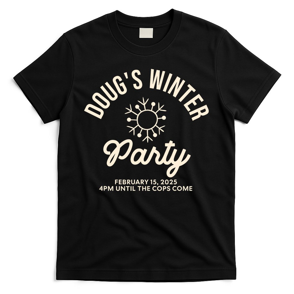 Dougs Winter Party February T-Shirt