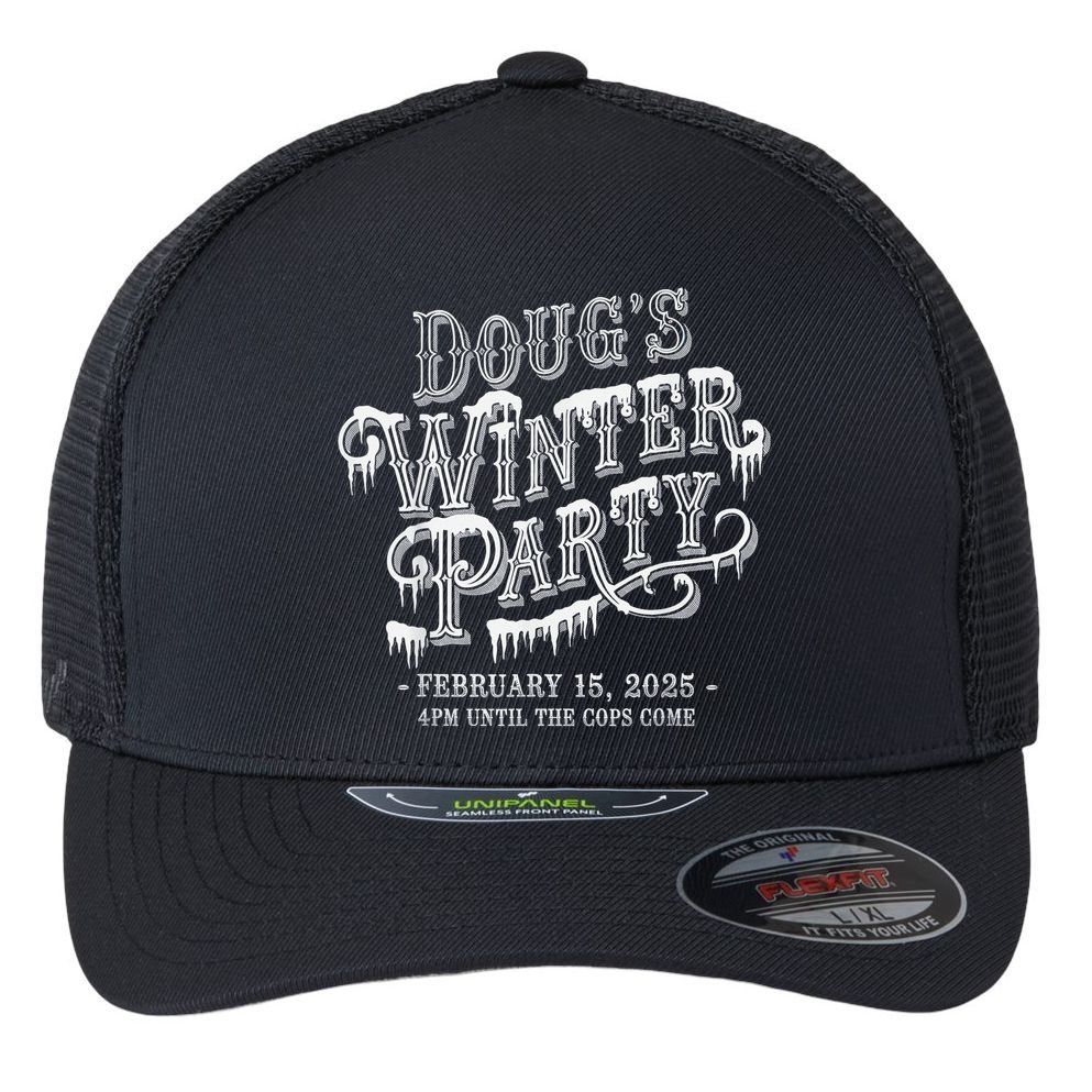 Dougs Winter Party 15 February Invite Dougs Winter Party Flexfit Unipanel Trucker Cap
