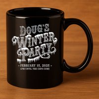 Dougs Winter Party 15 February Invite Dougs Winter Party 11oz C Handle Ceramic Mug