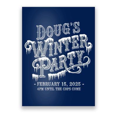 Dougs Winter Party 15 February Invite Dougs Winter Party Poster