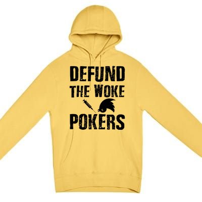 Defund Woke Pokers Premium Pullover Hoodie