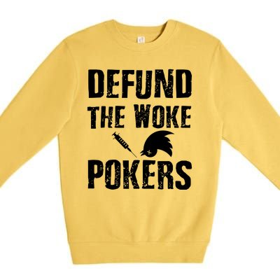 Defund Woke Pokers Premium Crewneck Sweatshirt