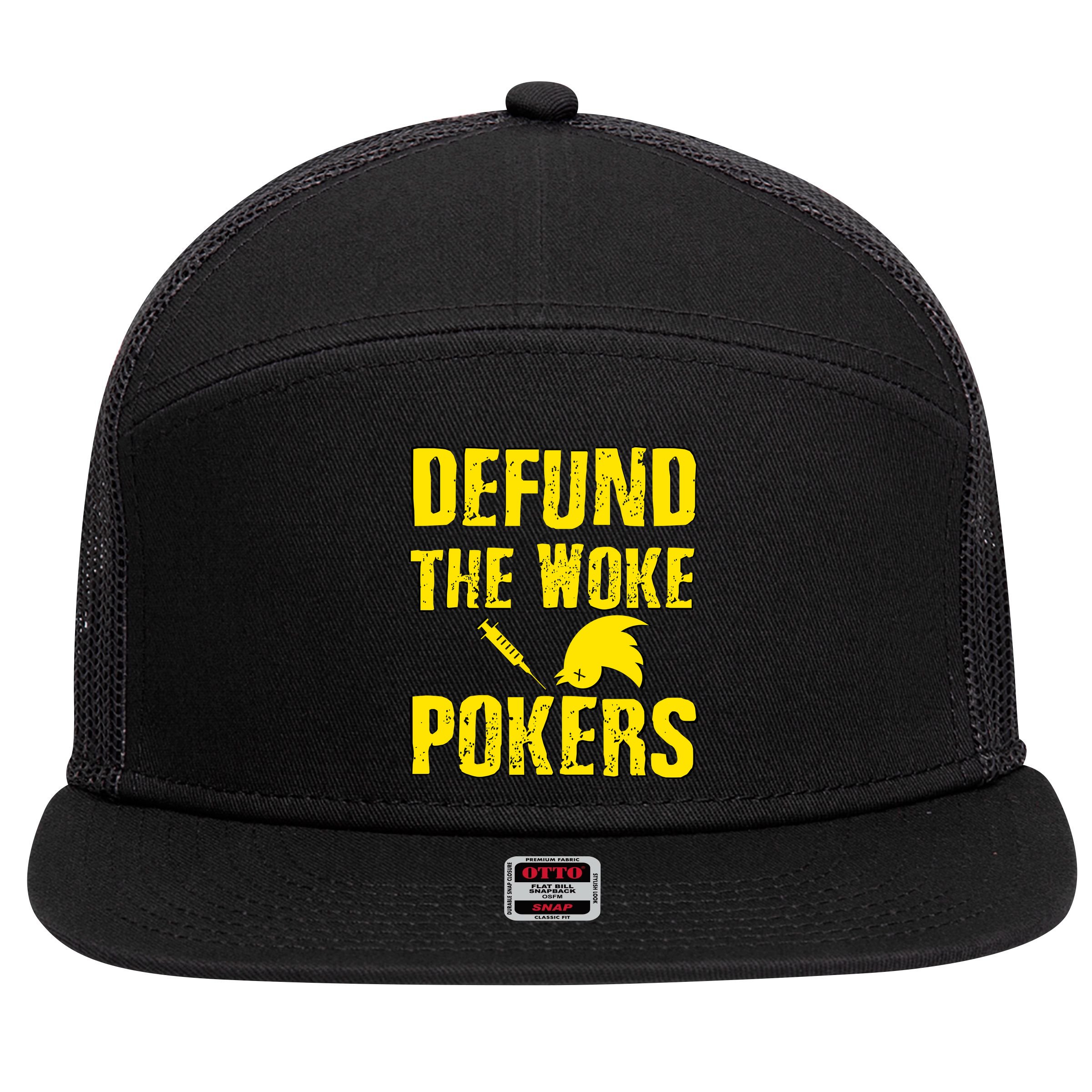 Defund Woke Pokers 7 Panel Mesh Trucker Snapback Hat