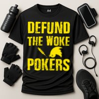 Defund Woke Pokers Performance Shirt
