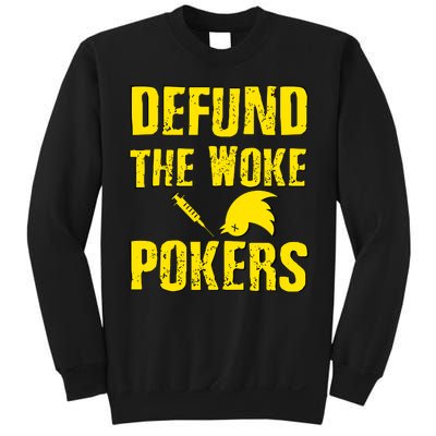 Defund Woke Pokers Sweatshirt