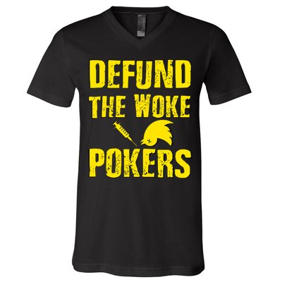 Defund Woke Pokers V-Neck T-Shirt