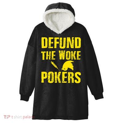 Defund Woke Pokers Hooded Wearable Blanket