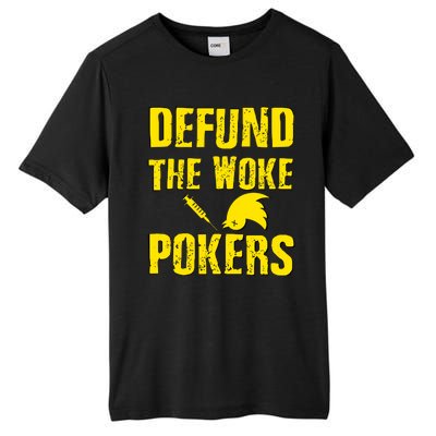 Defund Woke Pokers Tall Fusion ChromaSoft Performance T-Shirt