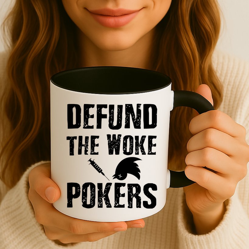 Defund Woke Pokers Mug