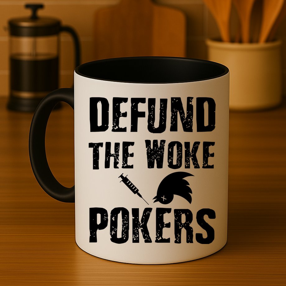 Defund Woke Pokers Mug