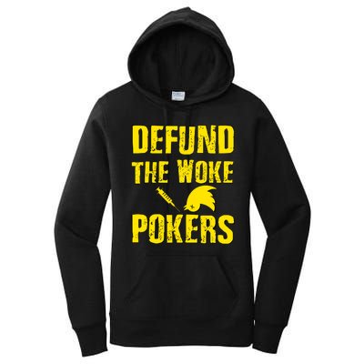 Defund Woke Pokers Women's Pullover Hoodie