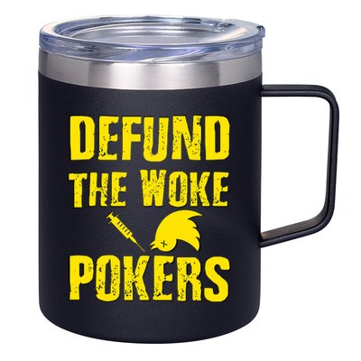 Defund Woke Pokers 12oz Stainless Steel Coffee Mug