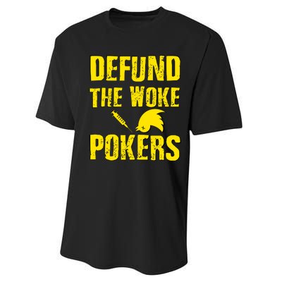 Defund Woke Pokers Performance Sprint T-Shirt