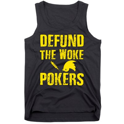 Defund Woke Pokers Tank Top