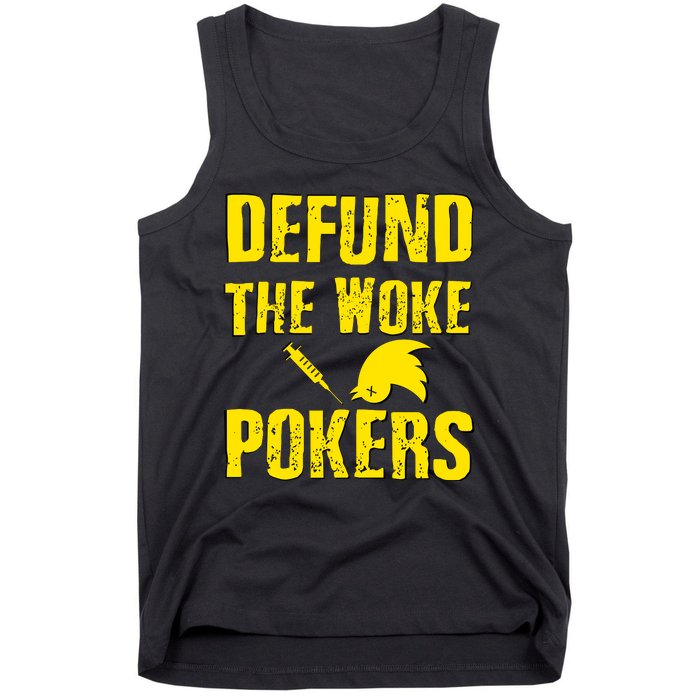 Defund Woke Pokers Tank Top