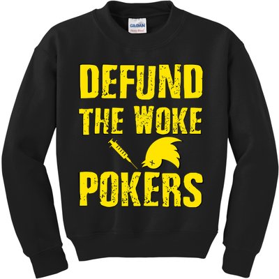 Defund Woke Pokers Kids Sweatshirt