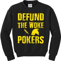 Defund Woke Pokers Kids Sweatshirt