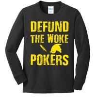 Defund Woke Pokers Kids Long Sleeve Shirt