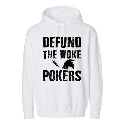 Defund Woke Pokers Garment-Dyed Fleece Hoodie