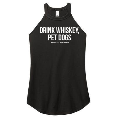 Drink Whiskey Pet Dogs Women's Perfect Tri Rocker Tank