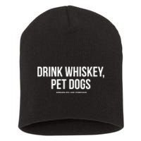 Drink Whiskey Pet Dogs Short Acrylic Beanie