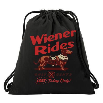 Dachshund Wiener Rides Only 25 Cents Free Today Only Drawstring Bag