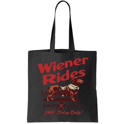 Dachshund Wiener Rides Only 25 Cents Free Today Only Bag