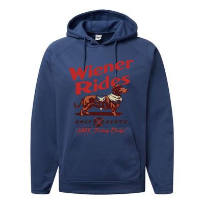 Dachshund Wiener Rides Only 25 Cents Free Today Only Performance Fleece Hoodie