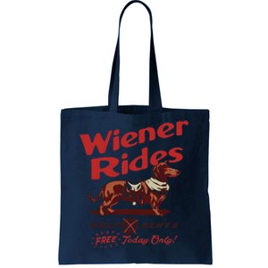 Dachshund Wiener Rides Only 25 Cents Free Today Only Tote Bag