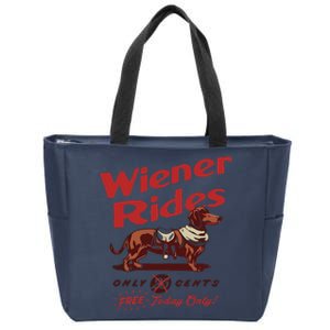 Dachshund Wiener Rides Only 25 Cents Free Today Only Zip Tote Bag