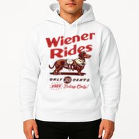 Dachshund Wiener Rides Only 25 Cents Free Today Only Hoodie