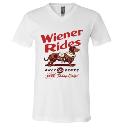 Dachshund Wiener Rides Only 25 Cents Free Today Only V-Neck T-Shirt