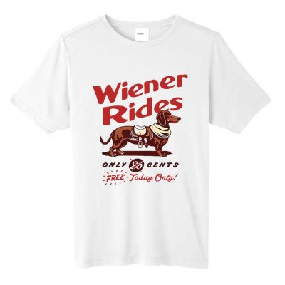 Dachshund Wiener Rides Only 25 Cents Free Today Only Tall Fusion ChromaSoft Performance T-Shirt