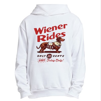 Dachshund Wiener Rides Only 25 Cents Free Today Only Urban Pullover Hoodie