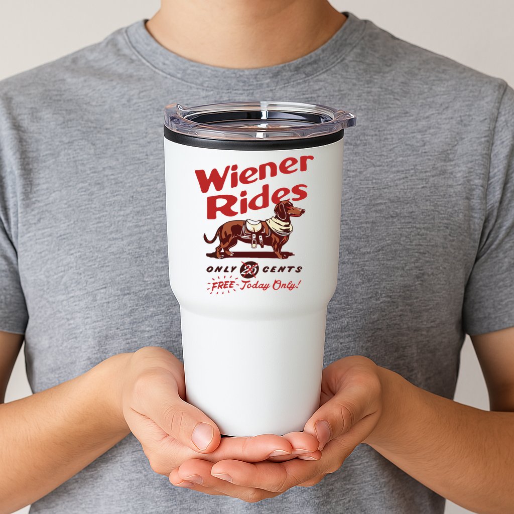 Dachshund Wiener Rides Only 25 Cents Free Today Only Tumbler