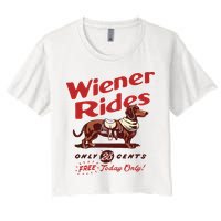 Dachshund Wiener Rides Only 25 Cents Free Today Only Women's Crop Top Tee