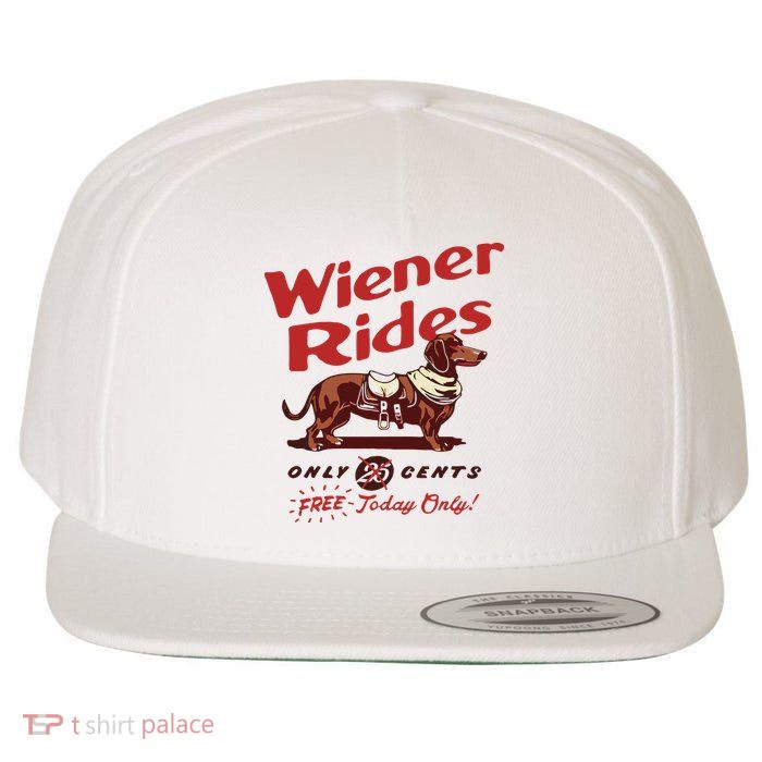 Dachshund Wiener Rides Only 25 Cents Free Today Only Wool Snapback Cap