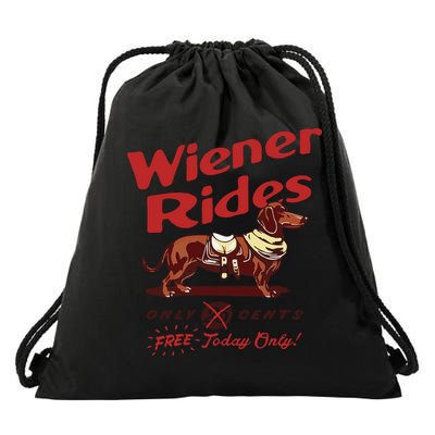 Dachshund Wiener Rides Only 25 Cents Free Today Only Drawstring Bag