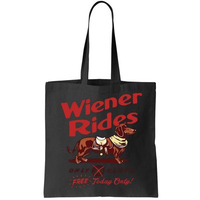 Dachshund Wiener Rides Only 25 Cents Free Today Only Bag