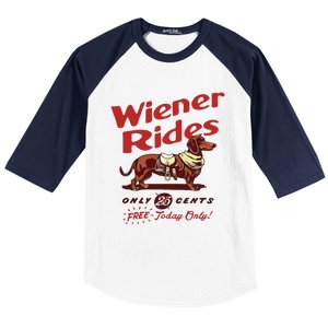 Dachshund Wiener Rides Only 25 Cents Free Today Only Baseball Sleeve Shirt