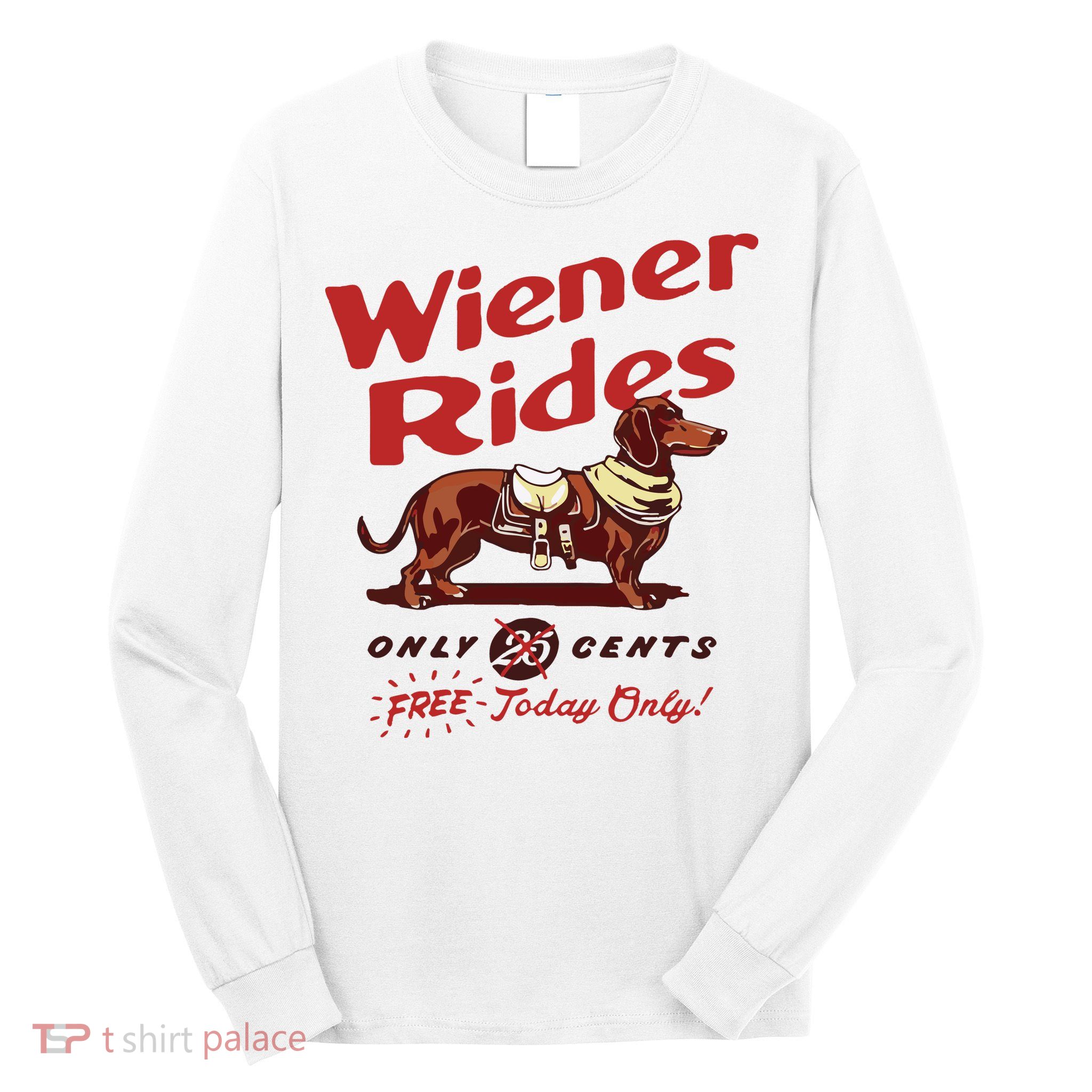 Dachshund Wiener Rides Only 25 Cents Free Today Only Long